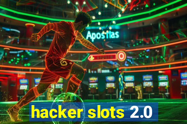 hacker slots 2.0